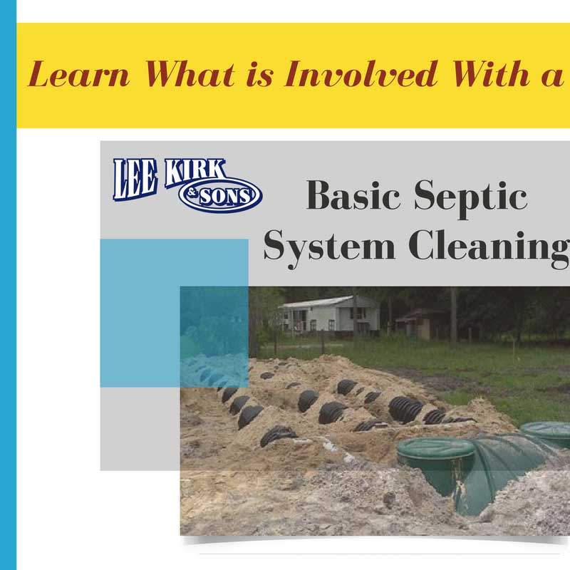 Learn What is Involved With a Basic Septic System Cleaning