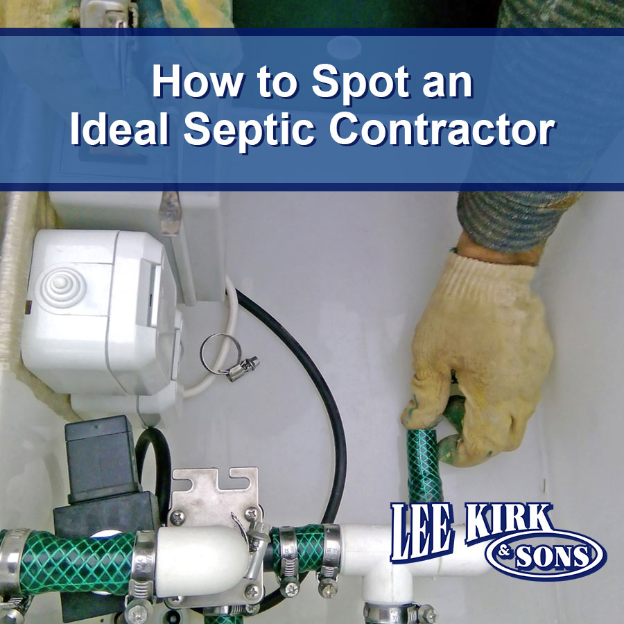 How to Spot an Ideal Septic Contractor